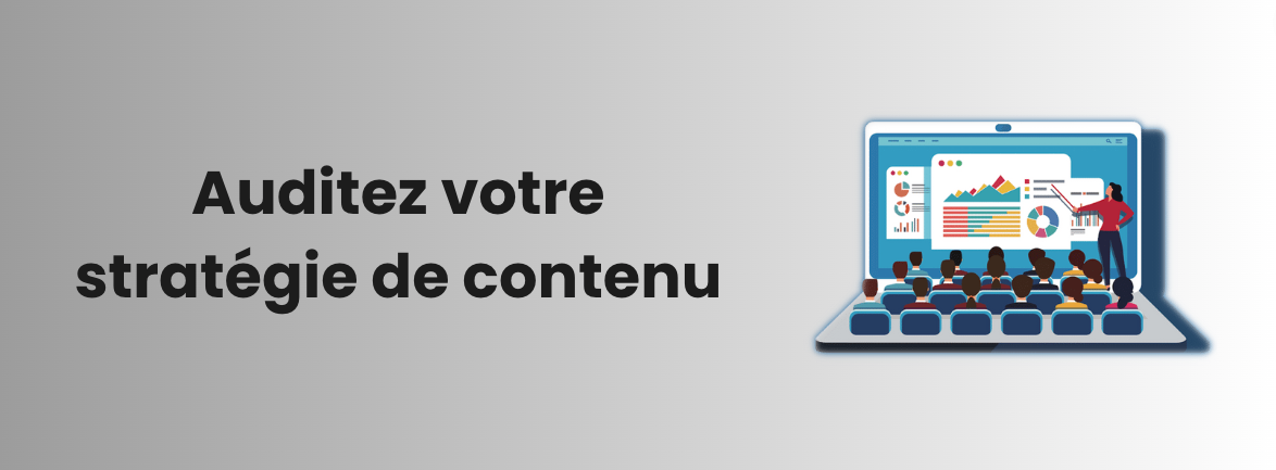 Auditez votre contenu